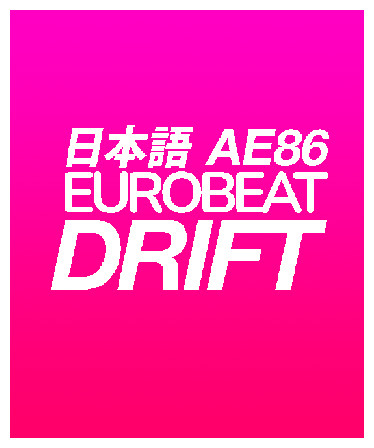 AE86 EUROBEAT DRIFT