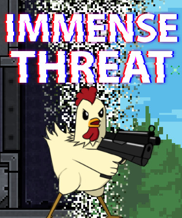 Immense Threat