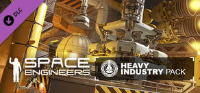 Space Engineers - Heavy Industry
