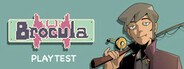 Brocula Playtest