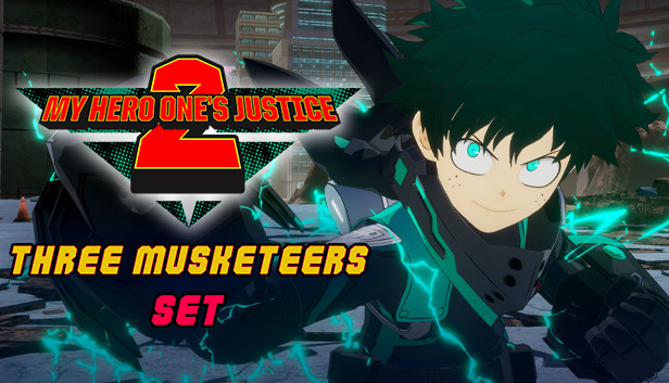 MY HERO ONE'S JUSTICE 2 Three Musketeers Set - Steam News Hub