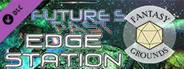 Fantasy Grounds - Future's Past: Edge Station (1 of 5)