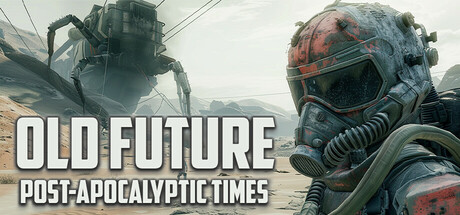 Old Future: Post-Apocalyptic Times on Steam