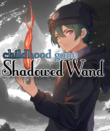 CHILDHOOD GONE - Shadowed Wand