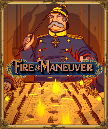 Fire & Maneuver