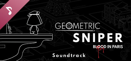 Geometric Sniper - Blood in Paris Soundtrack banner image