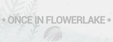 Once in Flowerlake
