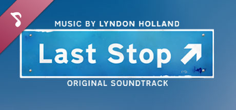 Last Stop - Original Soundtrack banner image