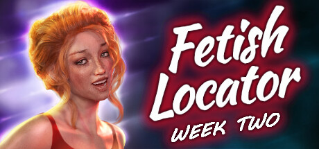 Fetish Locator Week Two title image