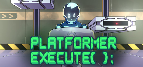 Platformer::Execute(); Cover Image