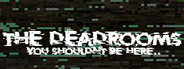 The Dead Rooms