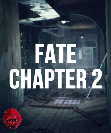 Fate Chapter 2 : The Beginning