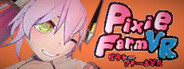 Pixie Farm VR / ピクシーファームVR