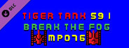Tiger Tank 59 Ⅰ Break The Fog MP076
