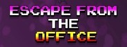 Escape from the Office