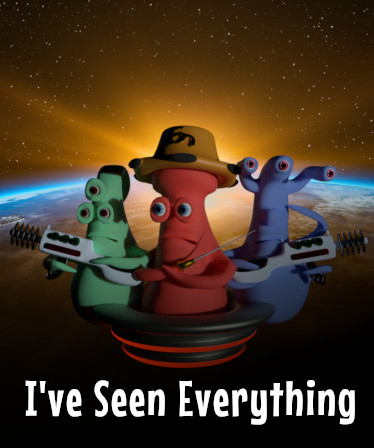 I've Seen Everything