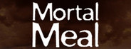Mortal Meal