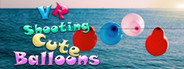 VR shooting cute balloons