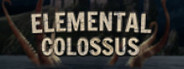 Elemental colossus