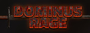 DOMINUS RAGE