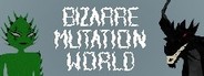 Bizarre Mutation World