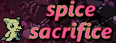 Spice Sacrifice