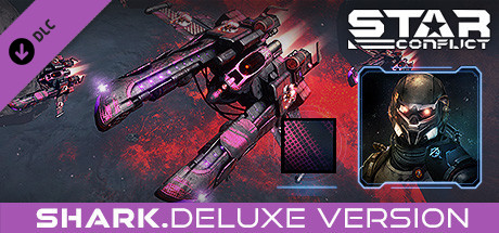 Купить ключ дешево Star Conflict. Shark (Deluxe Edition)