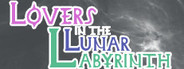 Lovers in the Lunar Labyrinth