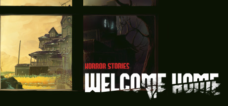 Horror Stories: Welcome Home Cover Image
