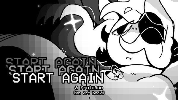 START AGAIN: a prologue (an artbook) for steam