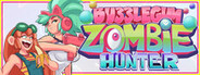 Bubblegum Zombie Hunter