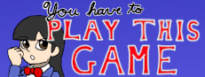 You Have to Play This Game 게임 이미지