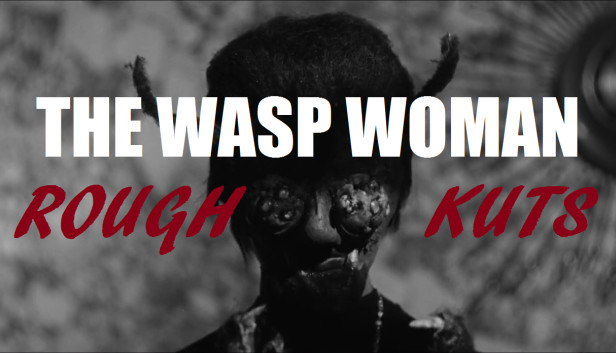 Save 44% on ROUGH KUTS: The Wasp Woman on Steam