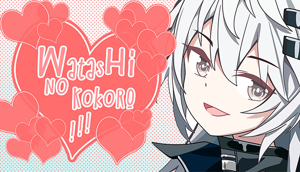 Watashi no Kokoro! 君の事が好きです。 on Steam