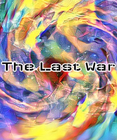 The Last War