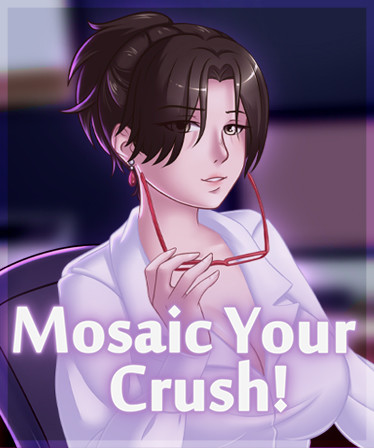 Mosaic Your Crush!