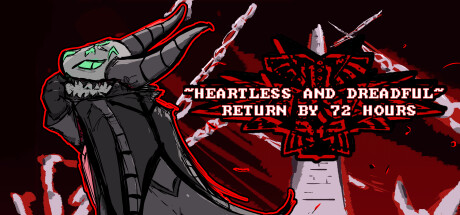 Heartless & Dreadful : Return by 72 Hours Cover Image