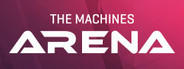 The Machines Arena Playtest