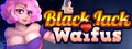 BLACKJACK and WAIFUS logo
