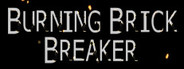 Burning Brick Breaker