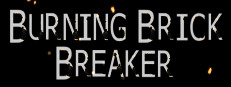 Burning Brick Breaker 게임 이미지