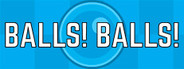 Balls! Balls!