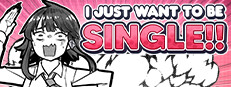 I Just Want to be Single!! on Steam