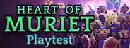 Heart Of Muriet Playtest