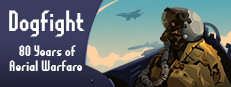 Dogfight: 80 Years of Aerial Warfare