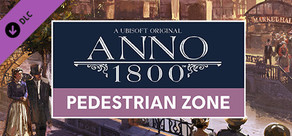 Anno 1800 - Pedestrian Zone Pack