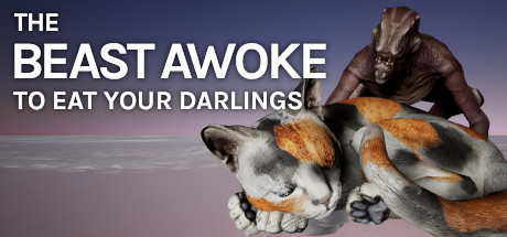 The Beast Awoke To Eat Your Darlings Cover Image