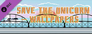 SAVE THE UNICORN - WALLPAPERS