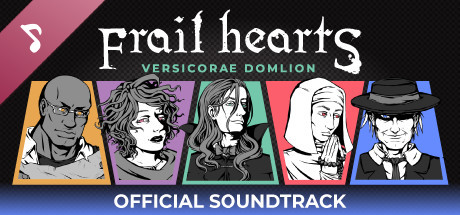 Frail Hearts: Versicorae Domlion Soundtrack banner image