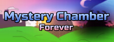Mystery Chamber Forever